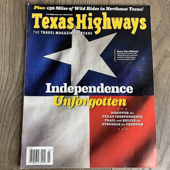 Texas Highways Magazine (2013) 11 Issues / Feb-Dec - Picture 4 of 16